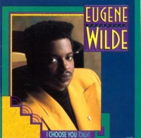 Eugene Wilde - I Choose You (Tonight) (1989)