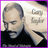 Gary Taylor - The Mood Of Midnight (1995)