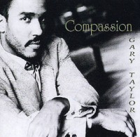Gary Taylor - Compassion (1981)