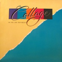 Collage - Do You Like Our Music (1981)