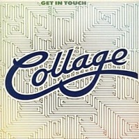 Collage - Get In Touch (1983)