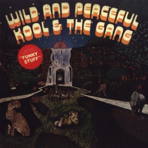 Kool & The Gang - Wild And Peaceful (1973) 