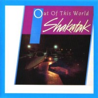 Shakatak - Out Of This World (1983)