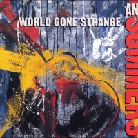 Andy Summers - World Gone Strange (1991)