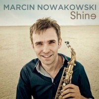 Marcin Nowakowski - Shine (2011)