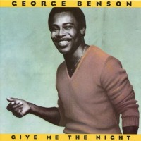 George Benson - Give Me The Night (1980)