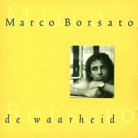 Marco Borsato - De Waarheid (1996)