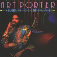 Art Porter - Straight To The Point (1993)