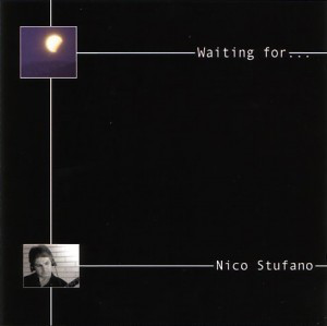 Nico Stufano - Waiting For... (2002)