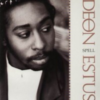 Deon Estus - Spell (1988)