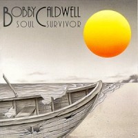 Bobby Caldwell - Soul Survivor (1995)